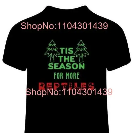 Милая забавная футболка с рептилиями Tis the Season for More Gady длинными или короткими