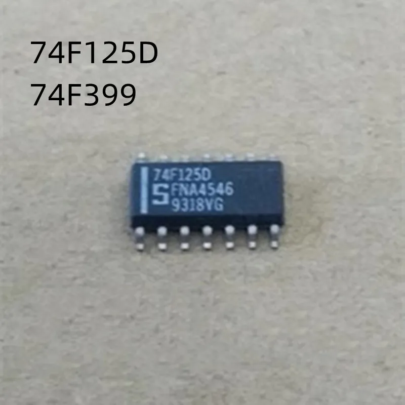 

10Pcs/Lot 74F125D 74F399 74F125 F399 SOP New Chip