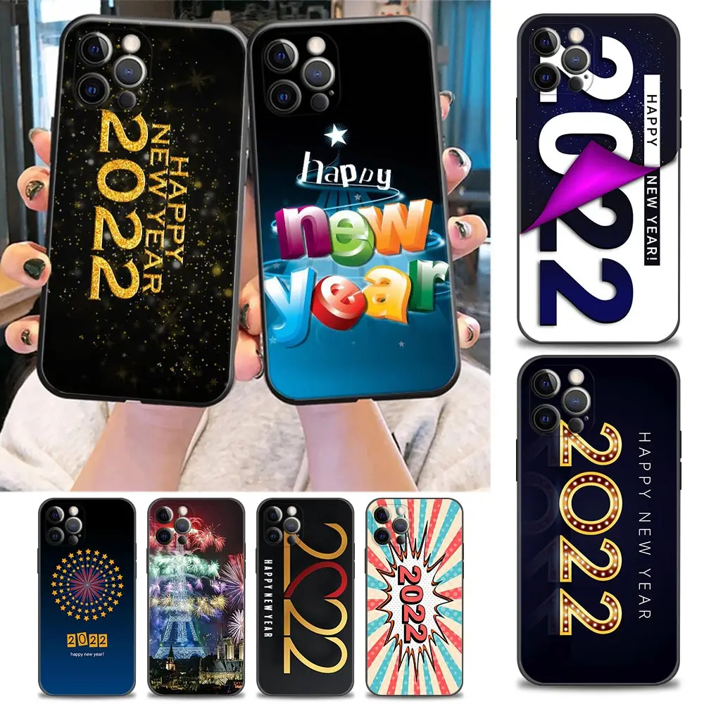 

2022 Happy New Year Phone Case for iPhone 11 12 13 Pro Max 7 8 SE XR XS Max 5 5s 6 6s Plus Black Soft Case Cover