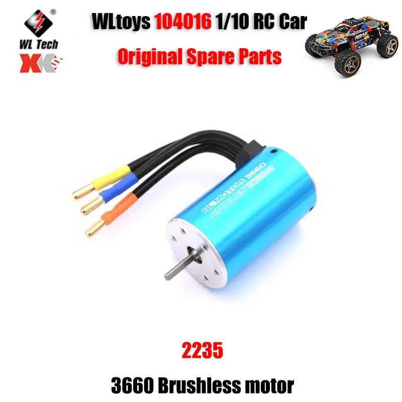 

WLtoys 104016 1/10 RC Car Original Spare Parts 2235 3660 Brushless Motor