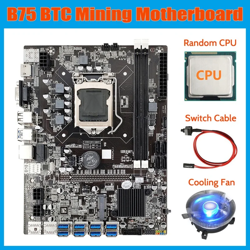 

B75 BTC Mining Motherboard+Random CPU+Cooling Fan+Switch Cable LGA1155 8XPCIE USB Adapter DDR3 MSATA Motherboard