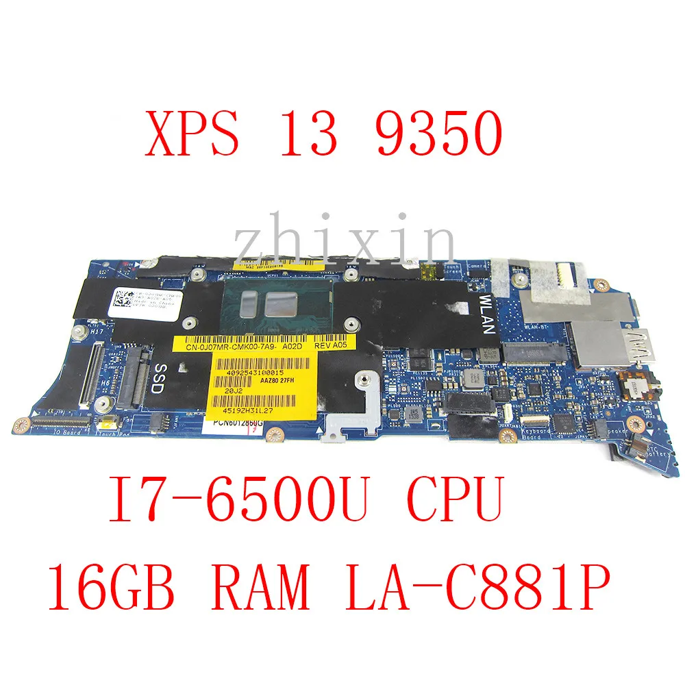 

yourui for Dell XPS 13 9350 laptop motherboard with i7-6500u CPU and 16G RAM 0J07MR CN-0J07MR AAZ80 LA-C881P full test