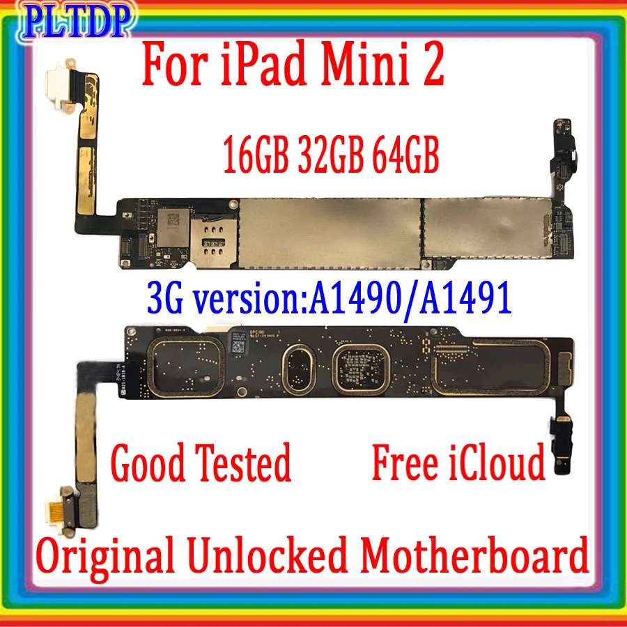 

16GB 32GB 64GB Mainboard A1489 Wifi & A1490 A1491 3G Version For IPad Mini 2 Motherboard 100% Original Logic Board Good Workin