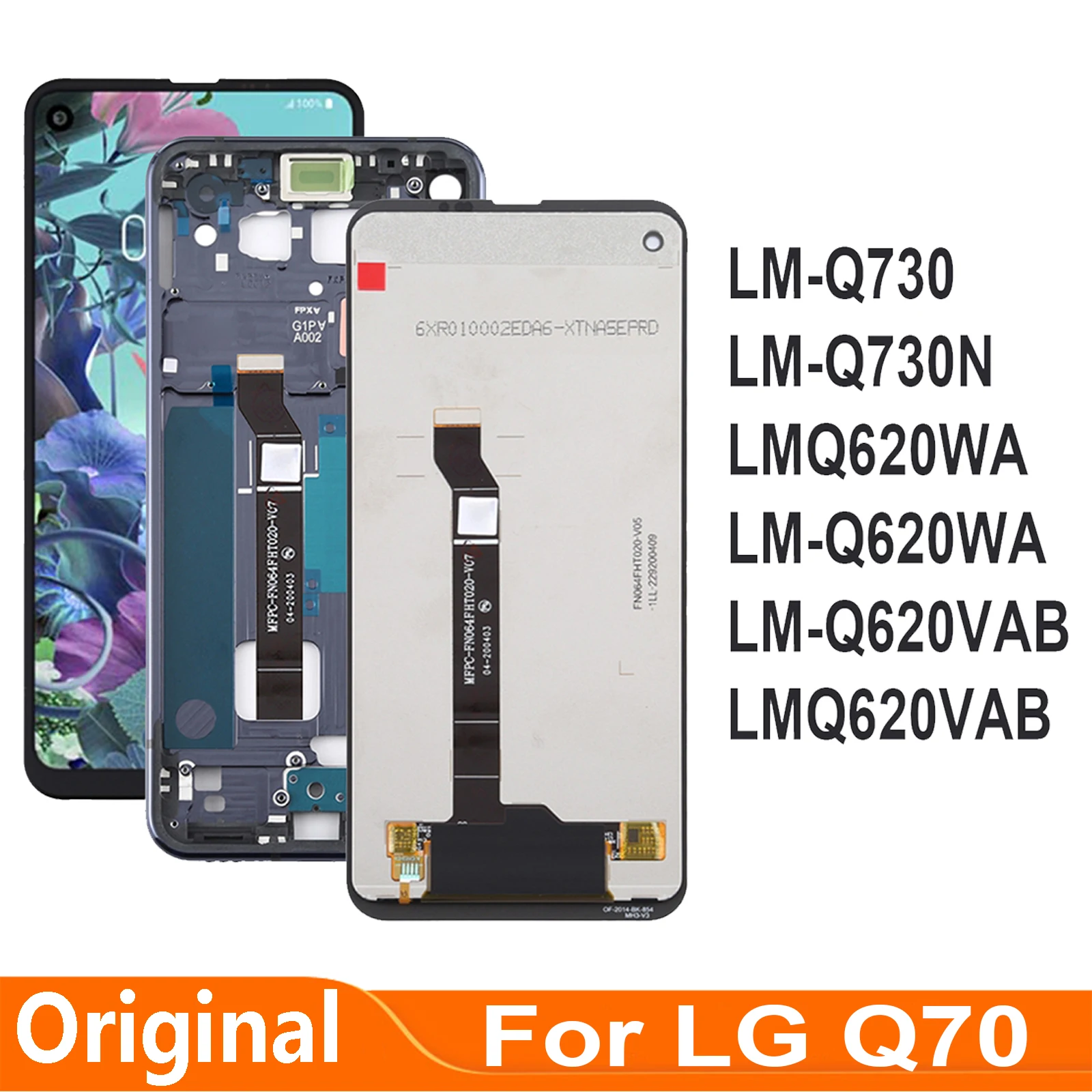 

Original 6.4" For LG Q70 LM-Q730N LMQ620WA LM-Q620WA LM-Q620VAB LMQ620VAB LM-Q730 LCD Display Touch Screen Digitizer Assembly