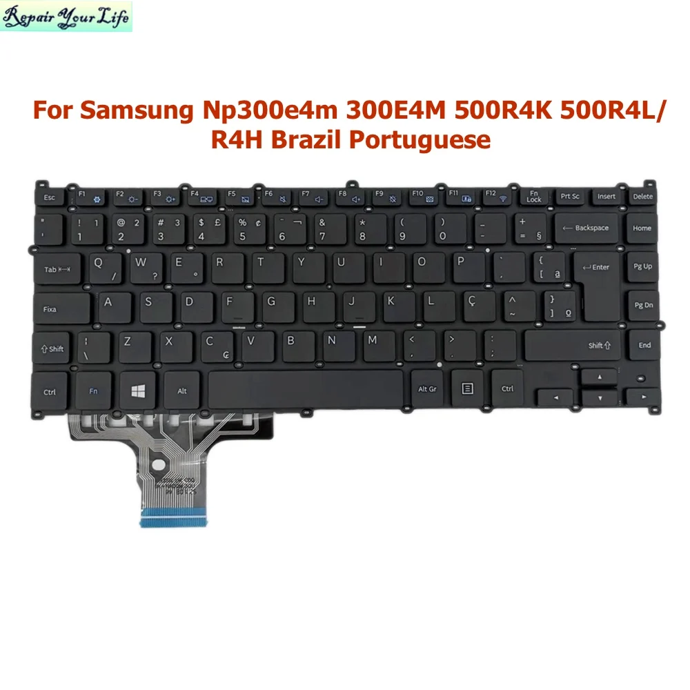 

PT-BR Brazilian Notebook Keyboard For Samsung Np300e4m 300E4M 500R4K 500R4L/R4H Brazil Portuguese Laptop Keyboards 9Z.NAQSN.41B