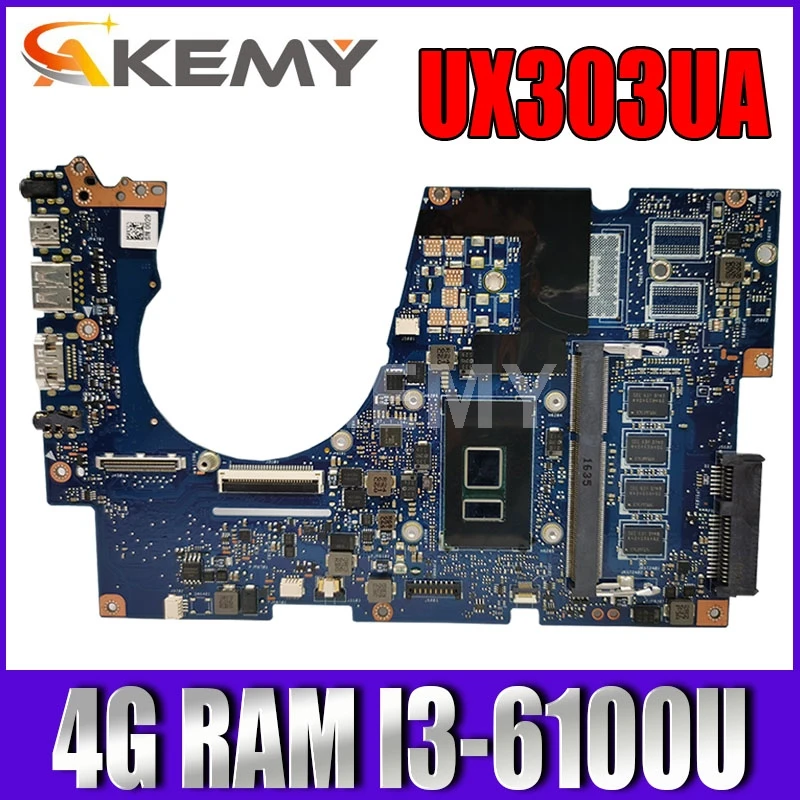 

Akemy New UX303UA 4GB RAM/I3-6100/6006U CPU Motherboard For ASUS ZenBook UX303UA UX303U UX303UB Laotop Mainboard Motherboard