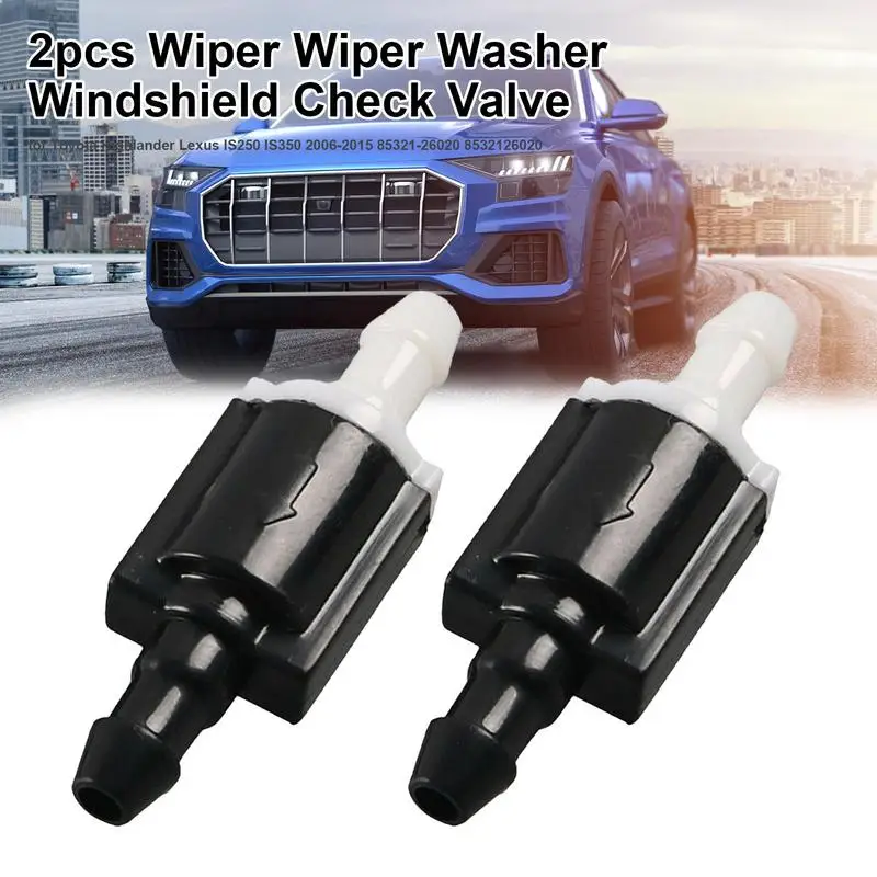 

2pcs Car Wiper Washer Windshield Check Valves ForToyota HighlanderForLexus IS250 IS350 85321 26020 Auto Car Accessories