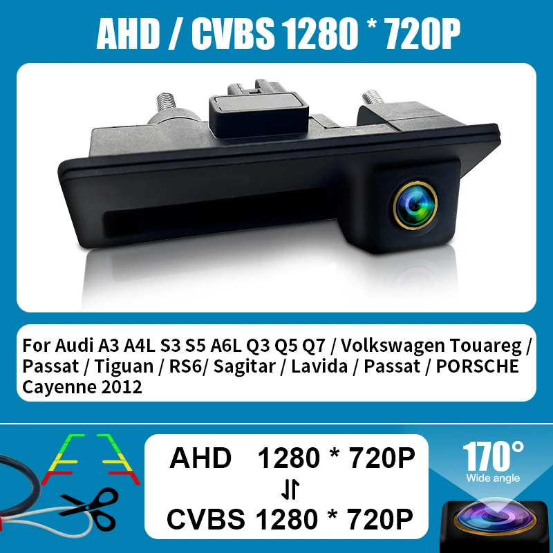 

AHD 720/1080P 170-175 ° Камера заднего вида с золотой линзой и ручкой багажника для Audi A3 A4 A6L Q3 Q5 Q7 VW Passat Touareg Tiguan Sagitar