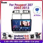Android 10 AI Voice 2 Din автомобильное радио для Peugeot 307 2002-2013, мультимедийный плеер 5G WiFi RDS DSP GPS, Раздельный экран, плавающее окно