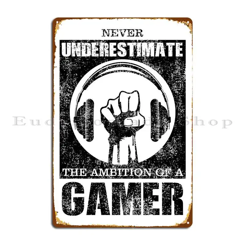 Никогда не подставляйте амбиции Геймерской футболки металлический плакат с