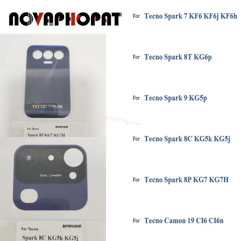 

1PC Novaphopat Original Back Rear Camera Lens With Ahesive For Tecno Spark 7 8T 9 8C 8P KF6 KG6p KG5p KG5k KG7 Camon 19 CI6