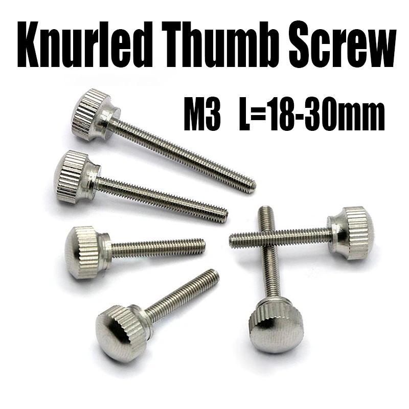 

1-20PCS M3 L=18mm-30mm 303 Stainless Steel Knurled Thumb Screw Circular Arc Head Manual Adjustment Hand Tighten Thumb Screw