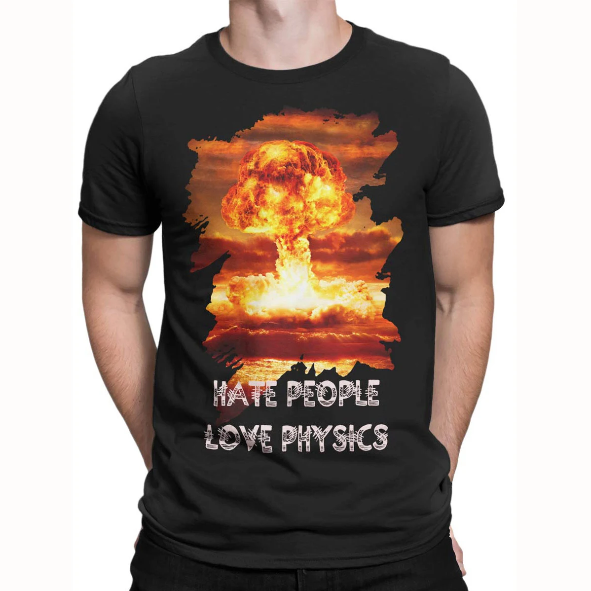 

Mate People Love Physics. Novel "Nuclear" Hate T-Shirt. Summer Cotton Short Sleeve O-Neck Mens T Shirt New S-3XL