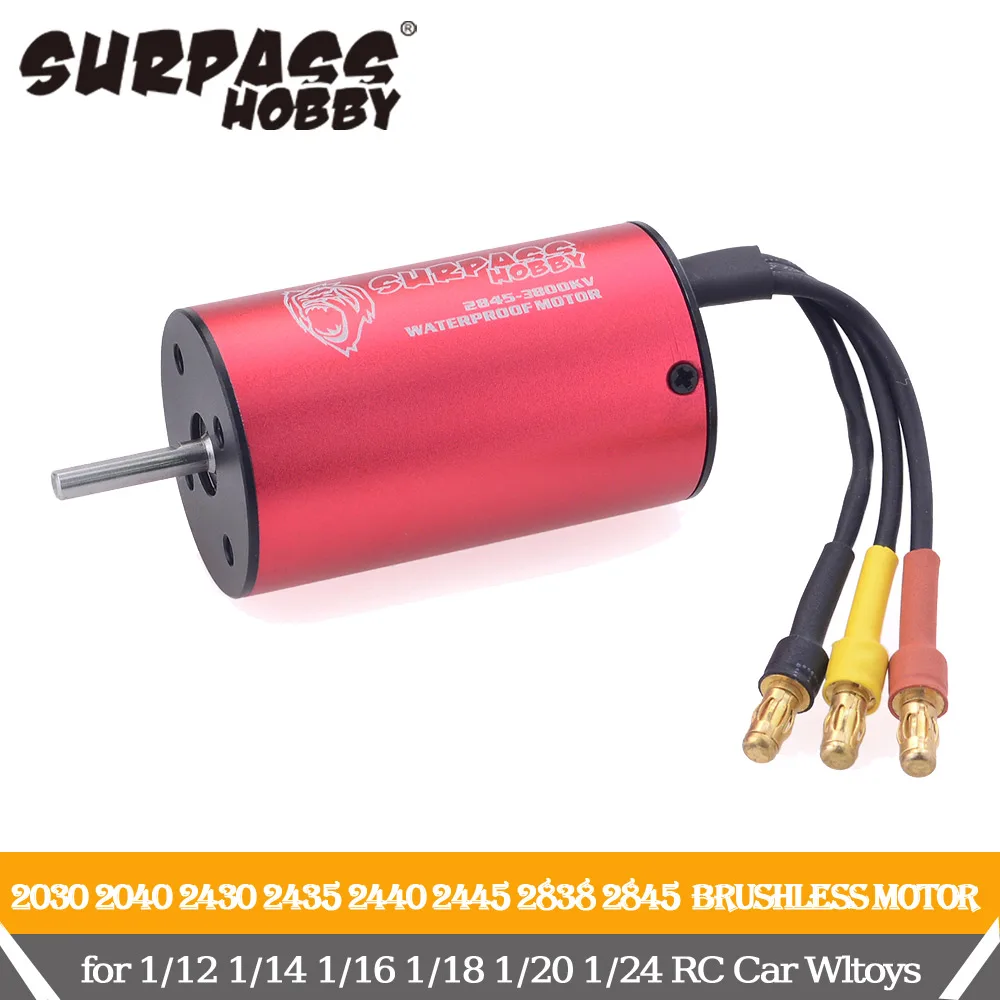 

Surpass Hobby Waterproof 2845 Brushless Motor 2838 2445 2440 2435 2430 2030 2040 for 1/12 1/14 1/16 1/18 1/20 1/24 RC Car Wltoys