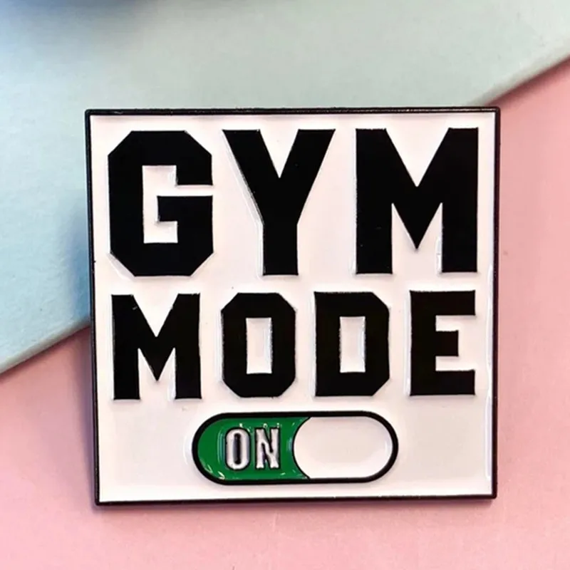 

GYM MODE ON Fitness Enamel Pins Metal Badge Jewelry Accessories Decoration