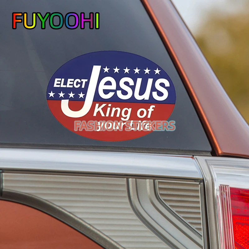 Модные наклейки FUYOOHI ELECT JESUS KING OF YOUR LIFE овальные для ноутбука автомобиля грузовика