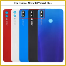 For Huawei Nova 3i INE-LX1 Battery Back Cover Rear Door For Huawei P Smart Plus Glass Panel Housing Case Camera Lens Replace