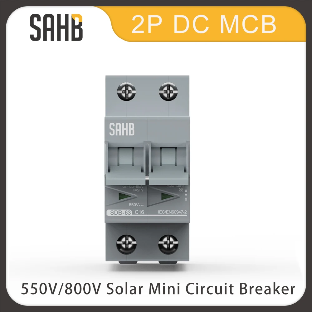 

SAHB Din rail 2P Solar Energy Photovoltaic DC Circuit Breaker PV Switch 550V 800V 10A 16A 20A 25A 32A 40A 50A 63A Air Switch MCB