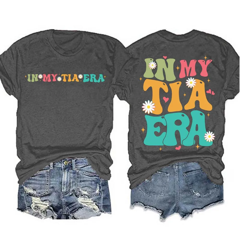 

Rheaclots Women's In My Tia Era Printed O-neck Short Sleeve T-Shirt