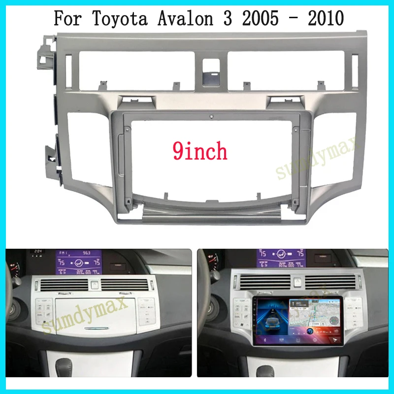 

9" android 2din Car Radio Frame for TOYOTA Avalon 2005-2009 Dash Kit Install Face Console Bezel Adapter Cover Triple Platform