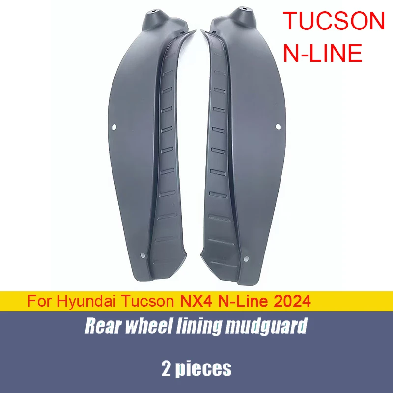 

Для Hyundai Tucson L NX4 N Line 2021 2024, накладка на заднее колесо, брызговик, без перфорации, необходимые, устойчивые к пятнам, царапинам
