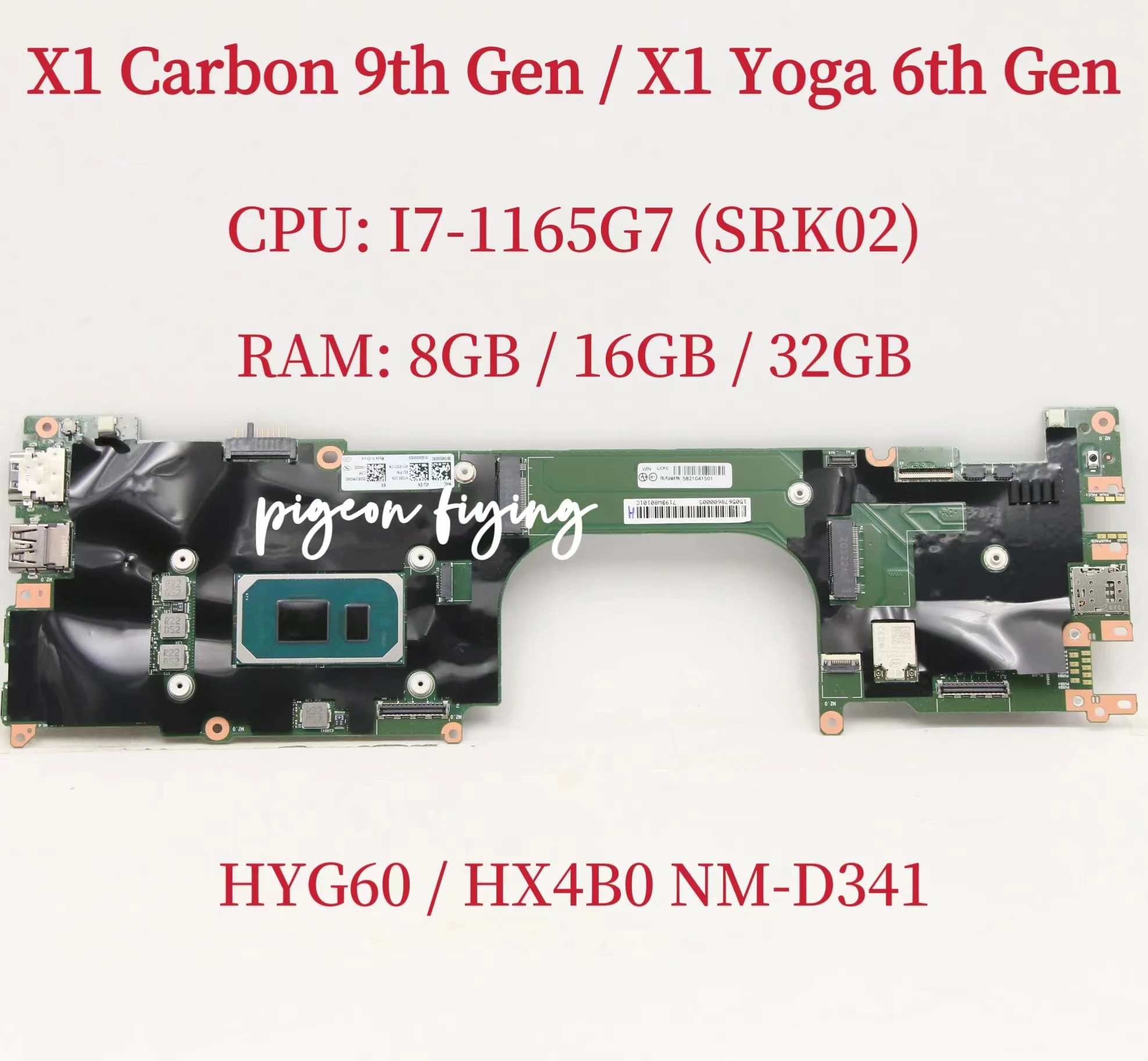 

NM-D341 For Lenovo Thinkpad X1 Carbon 9th Gen / X1 Yoga 6th Gen Laptop Motherboard CPU: I7-1165G7 SRK02 RAM: 8GB / 16GB / 32GB