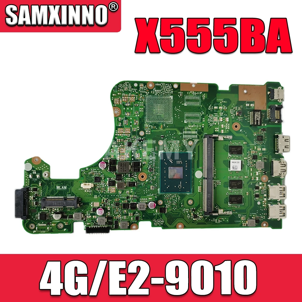 

Новая материнская плата X555BA X555BA 4G/E2-9010 для Asus X555Q A555Q X555QG X555BP X555QA Laotop, материнская плата