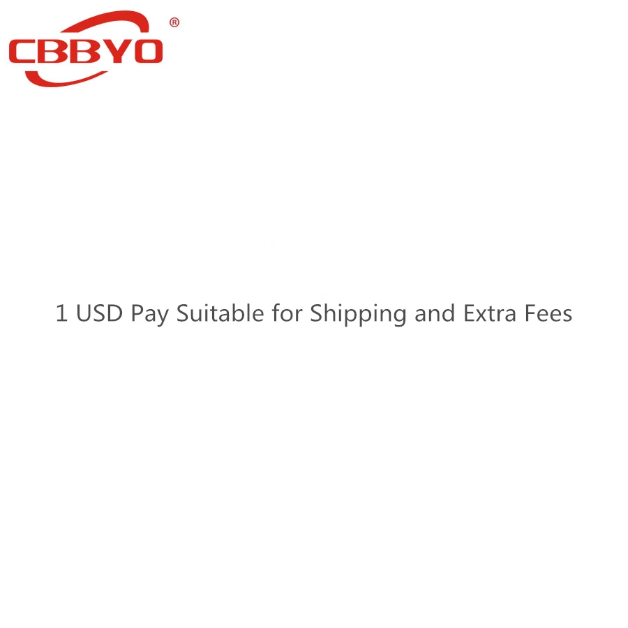 

1 USD Pay Suitable for Shipping and Extra Fees