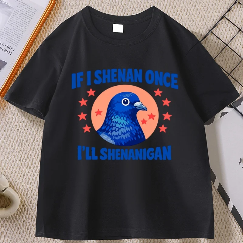 Фото Футболка If I Shenan Once I'll Shenanigan Pigeon для мужчин и женщин, повседневная, с круглым вырезом, с принтом, свободная, удобная, в уличном стиле №2