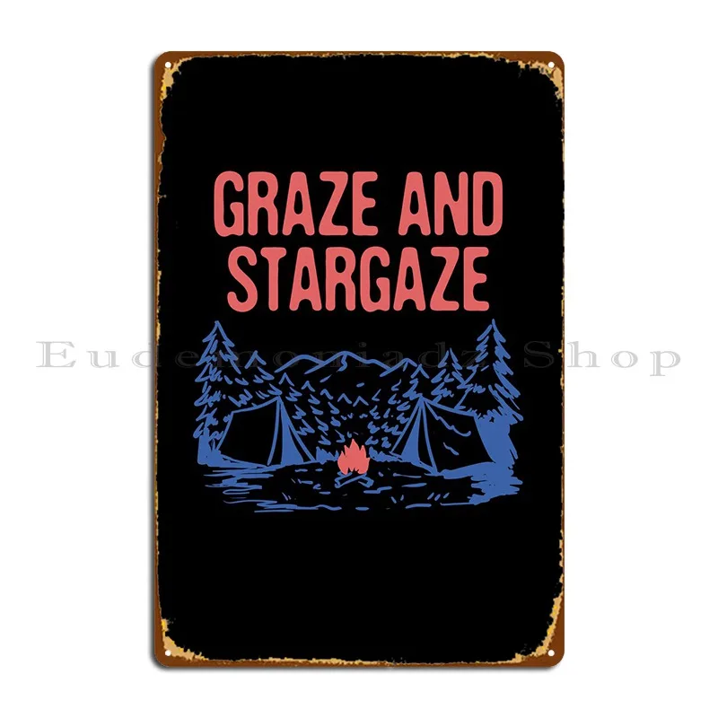 

Graze And Stargaze Кемпинг металлический знак дизайн стены пещера бар пещера дизайн плаката жестяной знак плакат