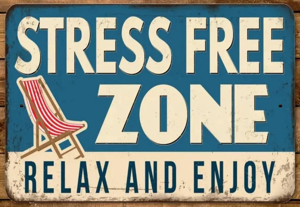 

Металлическая вывеска "Stress Free Zone Relax And Enjoy"