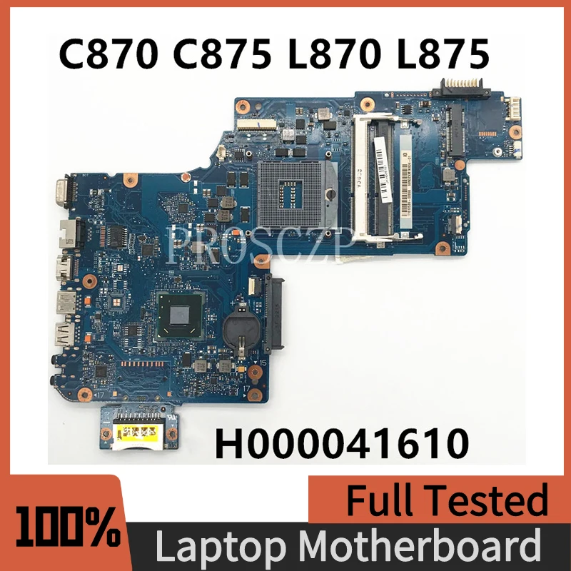 H000041610 High Quality Mainboard For Toshiba Satellite C870 C875 L870 L875 S875 Laptop Motherboard HM70 DDR3 100%Full Tested OK