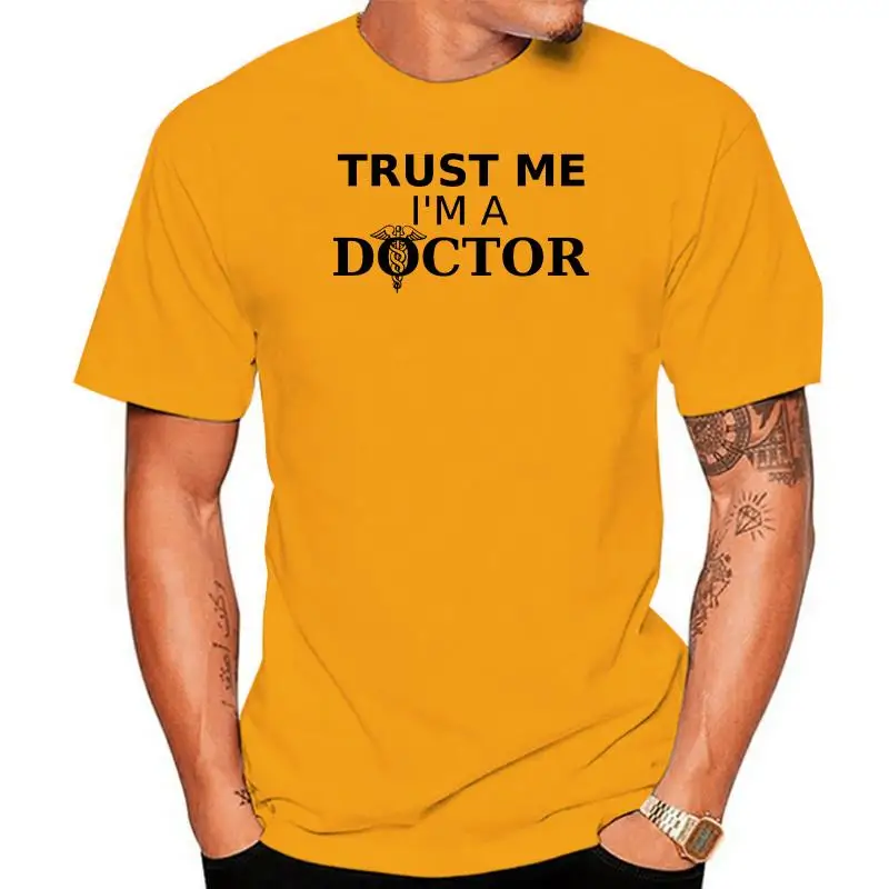 2022 модные панковские Топы Trust Me I'm a Doctor Gift for Humor Medical Shirt Dr. T shirt design Great Скидка