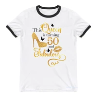 this queen is turning 50th60th70th fabulous graphic print t shirt women golden sixty birthday gift tshirt femme streetwear