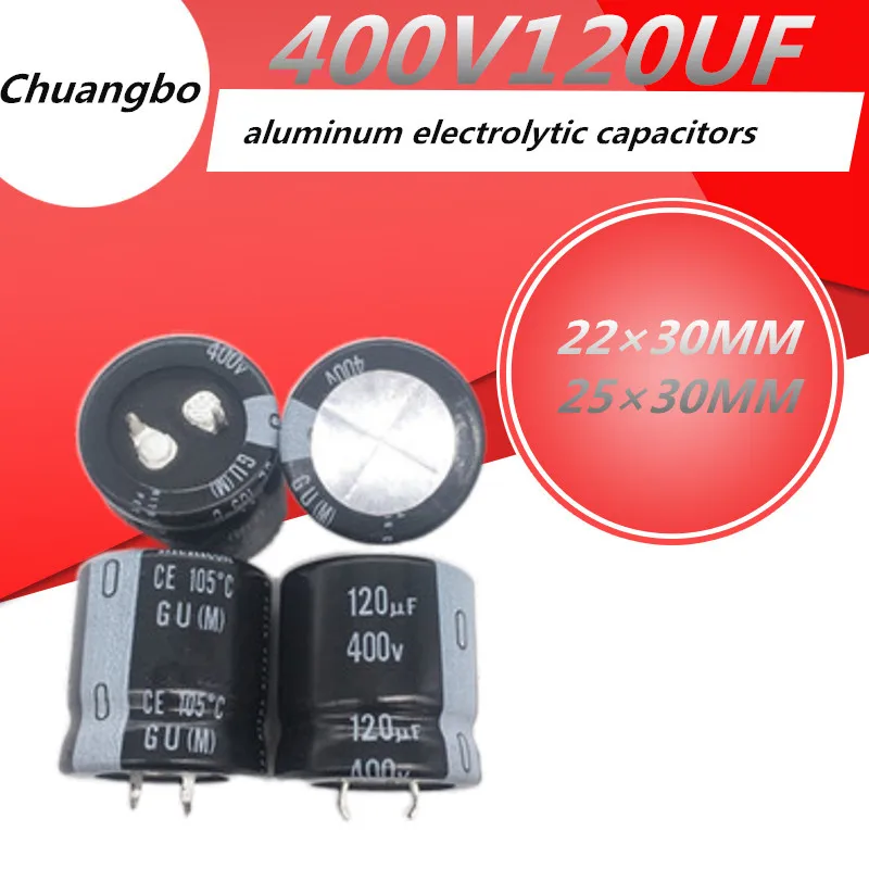 2-10pcs 120UF 400V 22x30 25x30MM High Quality Aluminum Electrolytic Capacitor 400V120UF 22*30MM 25*30MM