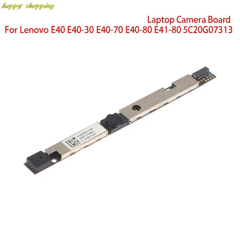 

New 1PC Laptop Camera Board for Lenovo E40 E40-30 E40-70 E40-80 E41-80 5C20G07313 PK40000W000
