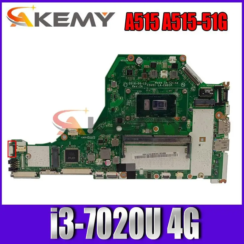 

NBH9K11001 NB.H9K11.001 C5V01 LA-E891P For acer A515 A515-51G laptop motherboard SR3N6 i3-7020U 4G
