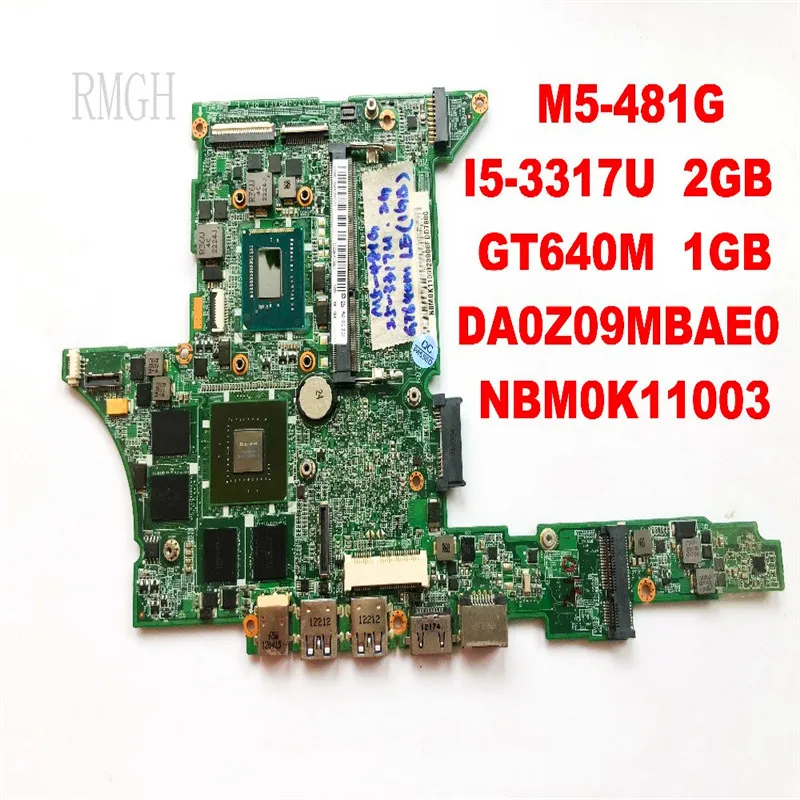

Genuine Original DA0Z09MBAE0 for ACER M5-481G laptop motherboard I5-3317U 2GB GT640M 1GB NBM0K11003 Tested 100% Good Free