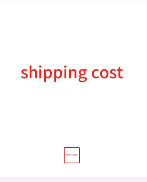 

EXTRA SHIPPING COST
