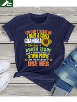 funny you cant scare me i have a grandma with anger issues t shirt women clothing cute sunflower tee shirt unisex oversized top