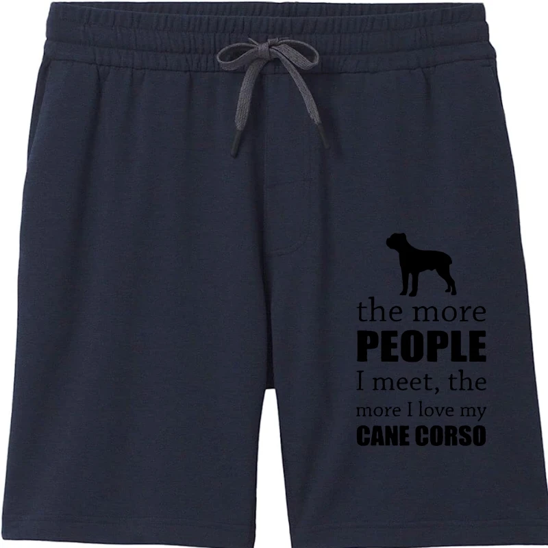 

Men Funny Shorts Fashion Shorts The more people I meet the more I love my Cane Corso Women Shorts