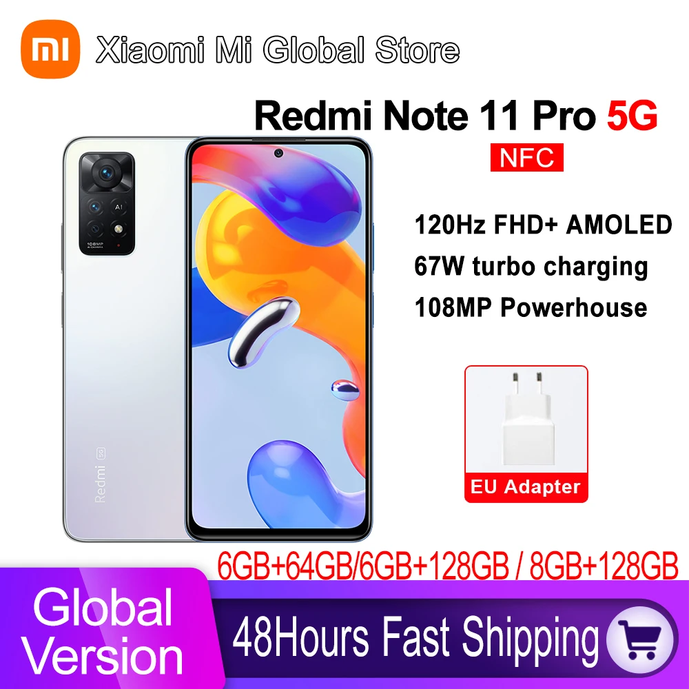 

Global Version Xiaomi Redmi Note 11 Pro 5G 6GB RAM 64GB ROM / 8GB RAM 128GB ROM Mobile Phone 108MP Camera Snapdragon 695 120Hz