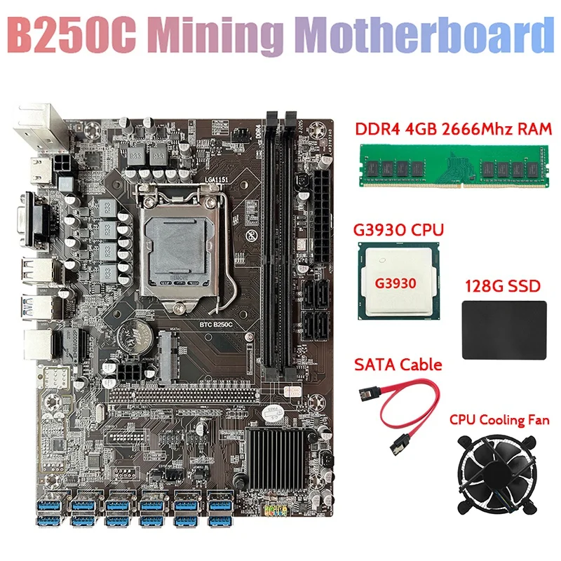 

Материнская плата B250C для майнинга BTC + процессор G3930 + DDR4 4 Гб 2666 МГц ОЗУ + 128G SSD + вентилятор + кабель SATA 12xpcie в разъем для графической карты USB3.0