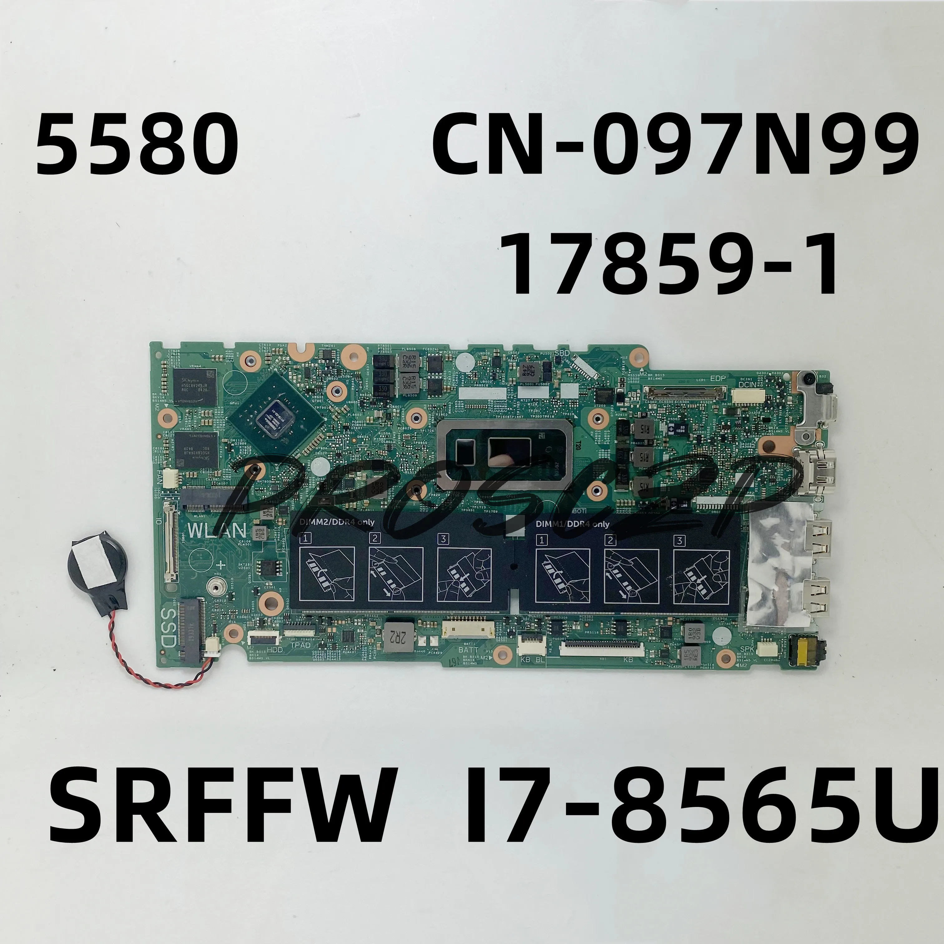 

CN-097N99 097N99 97N99 Mainboard For DELL 5480 5488 5580 Laptop Motherboard 17859-1 With SRFFW I7-8565U CPU 100% Fully Tested OK