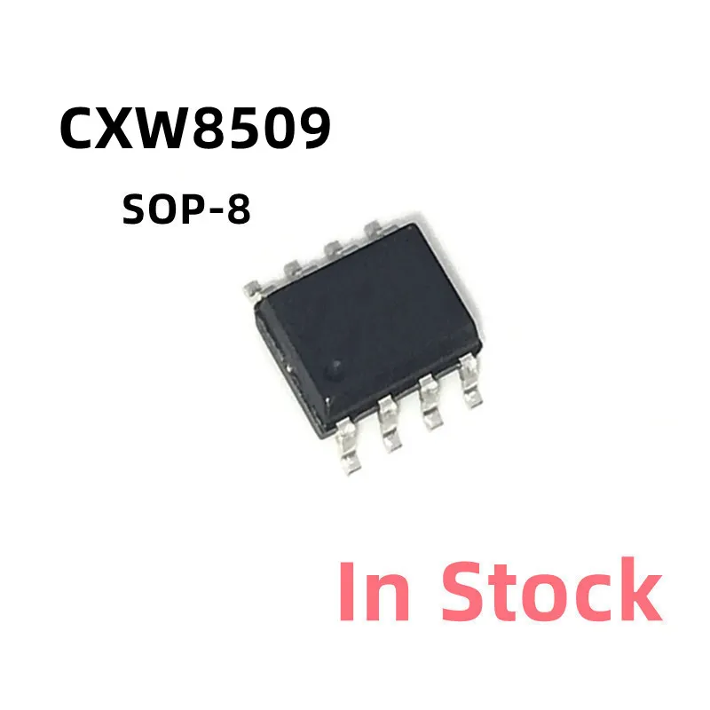 

10 шт./лот CXW8509 SOP-8 бак-чип в наличии