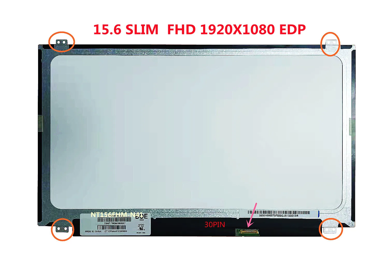 

15.6 Slim Laptop LCD Screen N156HGA-EAB fit N156HGE-EAB N156HGE-EBB N156HGE-EAL N156HGE-EA1 EA2 EB1 FHD Display Panel 30pins eDP