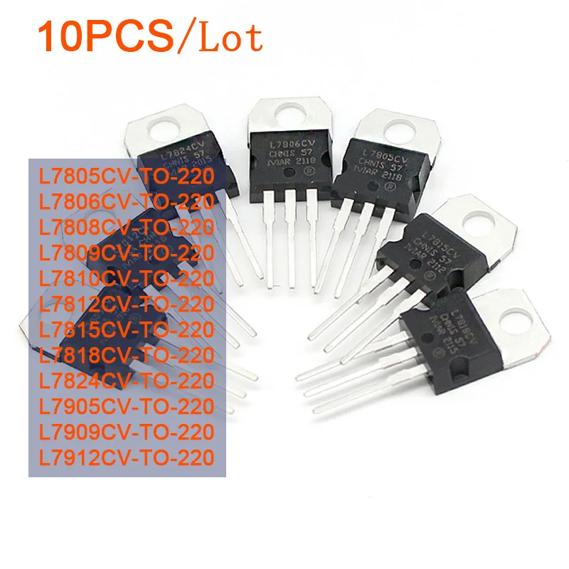 

10pcs/lot L7805CV L7806CV L7808CV L7809CV L7810CV L7812CV L7815CV L7818CV L7824CV L7905CV L7909CV L7912CV Regulator IC