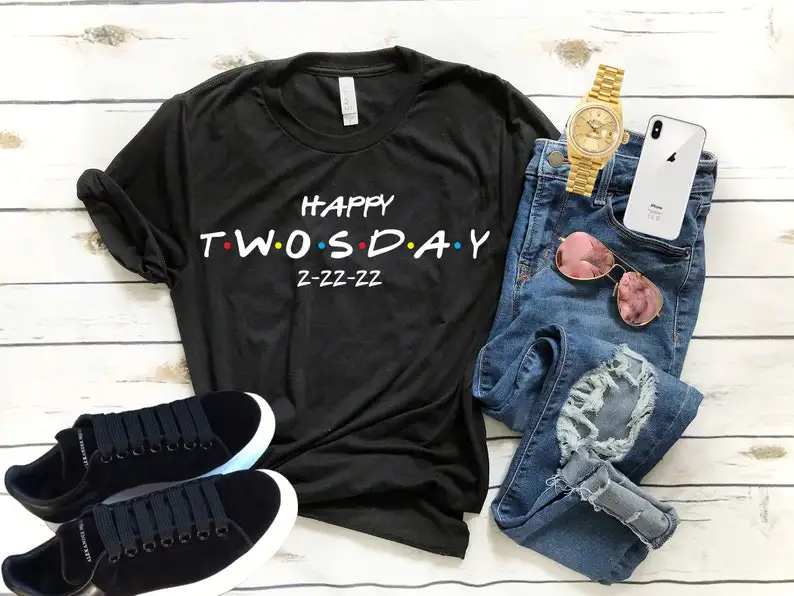 Happy Twosday Shirt 2-22-22 Shirts Tuesday February 22nd 2022 Tee Cotton O Neck Casual Graphic Printed Short-Sleeve Unisex Tops