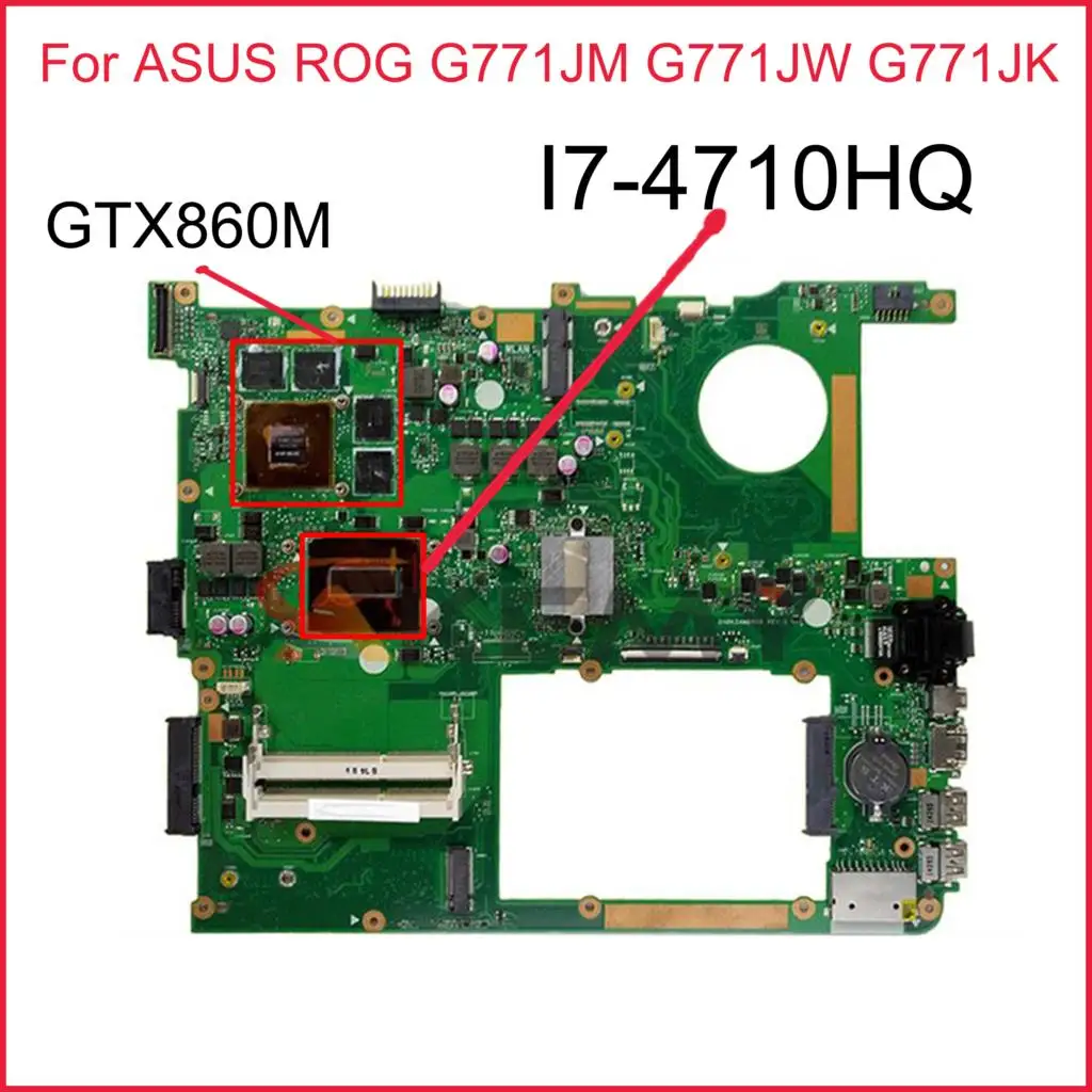 

Материнская плата для ноутбука ASUS ROG G771JM G771JW G771JK G771J