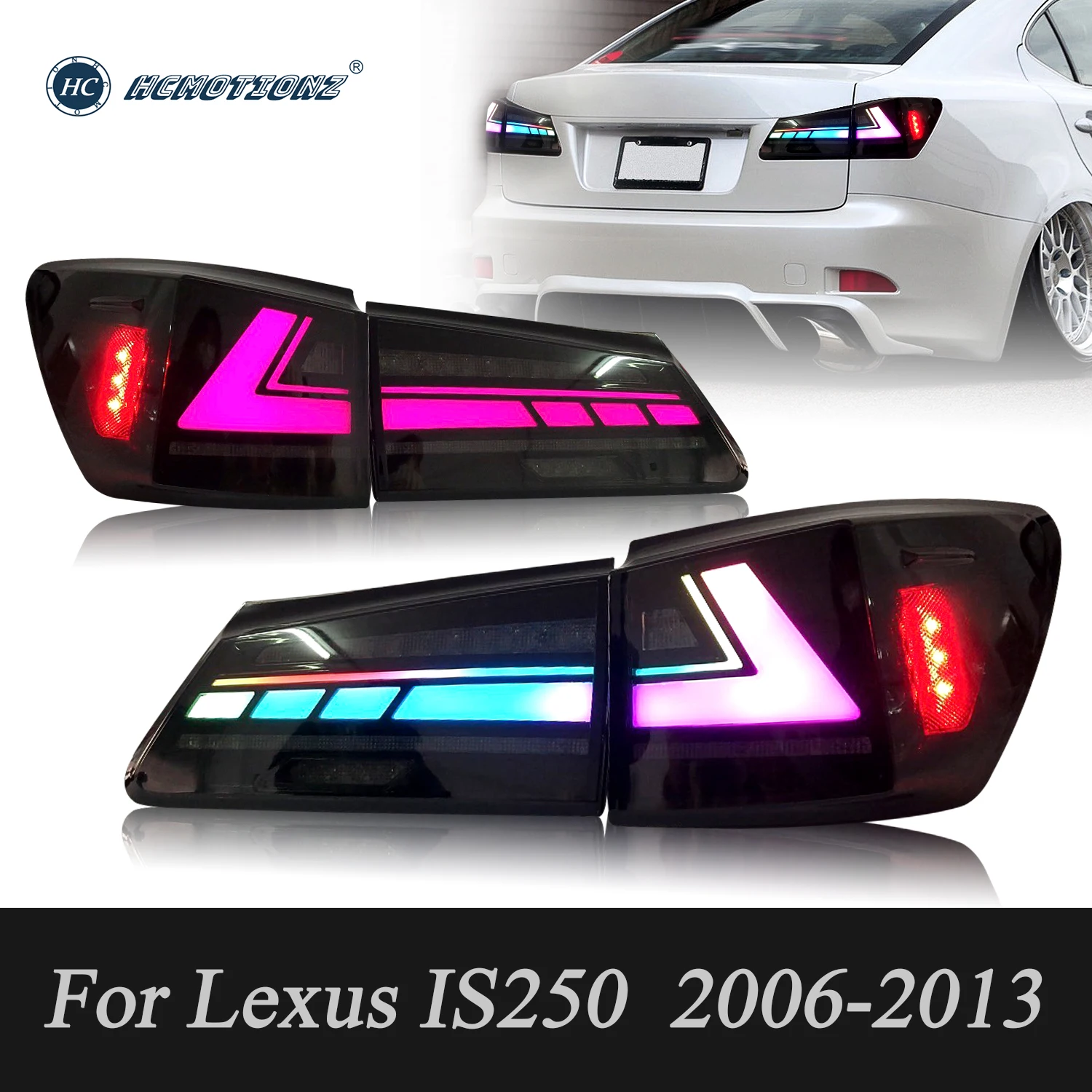 

HCMOTIONZ RGB LED Tail Lights for Lexus IS250 IS350 ISF 220d 2006-2013 DRL Car Rear Lamps Assembly Auto Lights Accessories